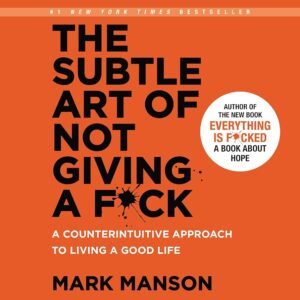 Cover of the audiobook The Subtle Art of Not Giving a F*ck by Mark Manson