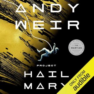 Cover of the audiobook Project Hail Mary by Andy Weir