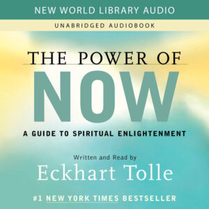 Cover of the audiobook The Power of Now by Eckhart Tolle
